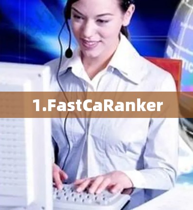 1.FastCaRanker